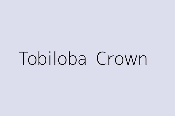 Tobiloba  Crown